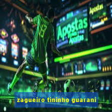 zagueiro tininho guarani